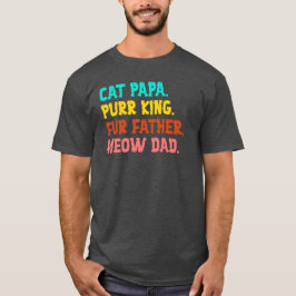 Camiseta Papá gato. Purr King, padre de los cuatro, camiset