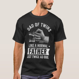 Camiseta Papá Gemelo Para Los Hombres Padre Normal Solo Dos