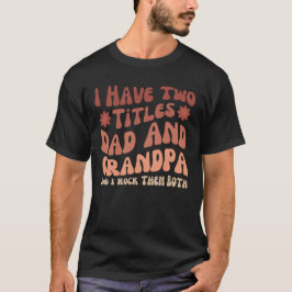 Camiseta Papá gracioso cita al abuelo Guay Papá