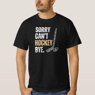 Camiseta Papá Gracioso Lo siento No Puedo Hockey Adiós