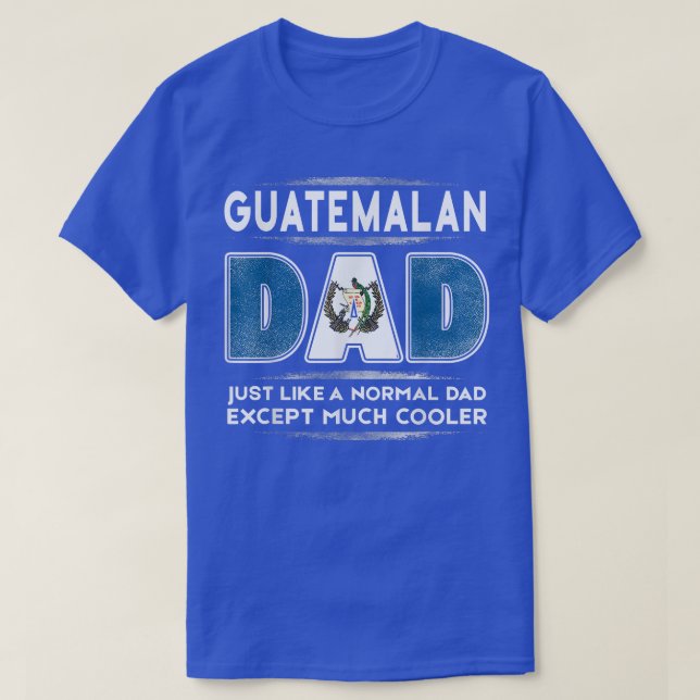 Camiseta Papá guatemalteco es el día del padre más frío (Diseño del anverso)