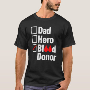 Camiseta Papá Héroe Donando Sangre Para Salvar Vidas