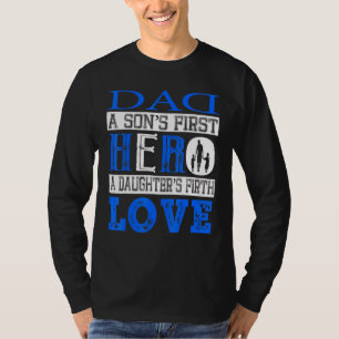 Camiseta Papá Hijos Primero Héroe Hijas Primero Amor