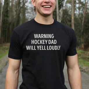 Camiseta Papá hockey gritará en voz alta y divertida