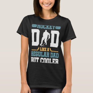 Camiseta Papá hockey le gusta a un padre común pero mejor f