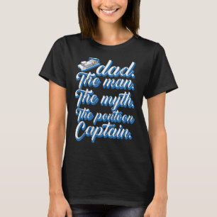 Camiseta Papá Hombres Mito Capitán Pontoon Navegando en el