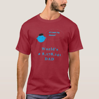 Camiseta Papá honesto del mejor papá del mundo peor del