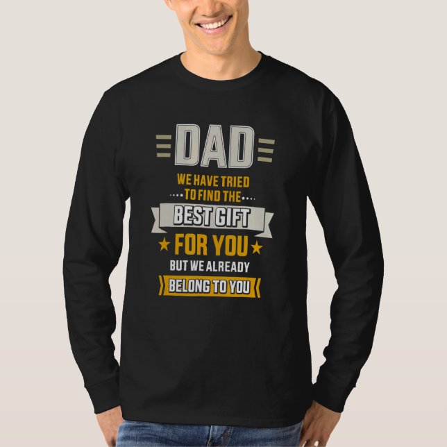 Camiseta Papá Intentó Encontrar La Mejor Pertenencia Al Día (Anverso)
