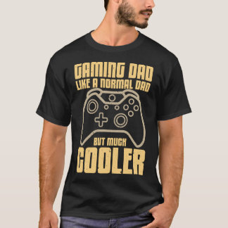 Camiseta Papá Jugador Como un Papá Normal Pero Mucho Más Gu