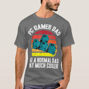 Camiseta Papá jugador de PC quiere papá normal pero frío WA