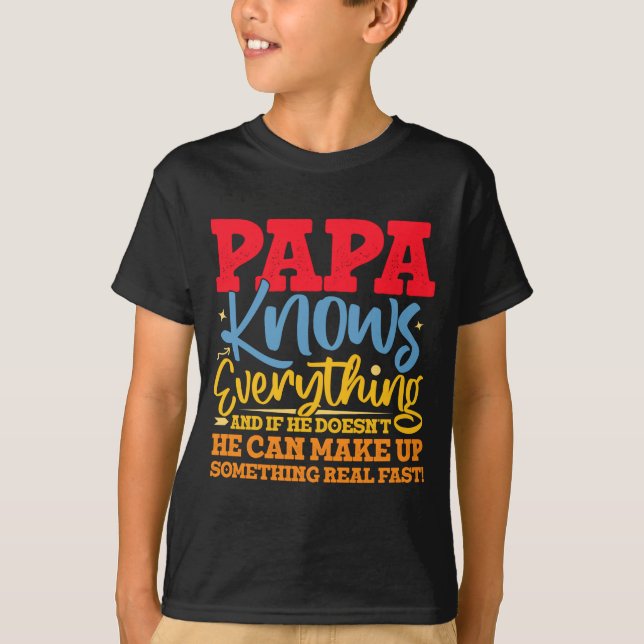 Camiseta Papa Know Everything Fathers Day Cool Father Funny (Anverso)