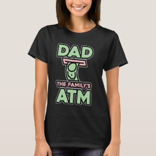 Camiseta Papá, la familia cajero de la familia financia a e