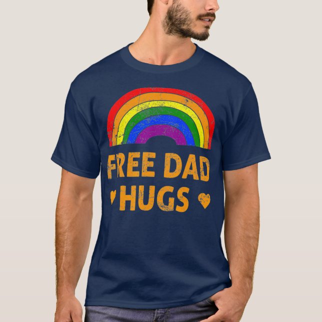 Camiseta Papá libre abraza el mes del orgullo gay LGBTQ (Anverso)