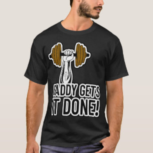 Camiseta ¡Papá Lo Hace! Formación de gimnasio Body Builder