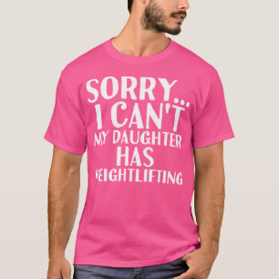 Camiseta Papá Mamá Mi hija levanta pesas