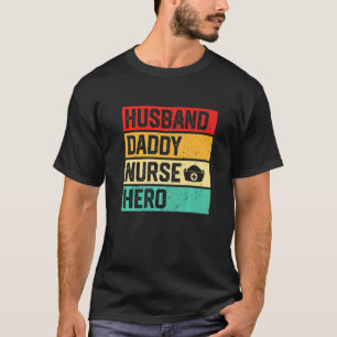 Camiseta Papá, marido retro, padre enfermero el día de los