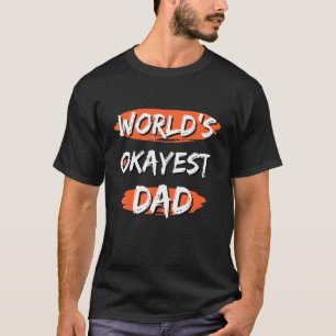 Camiseta Papá más loco del mundo masculino dice: Papá sarcá