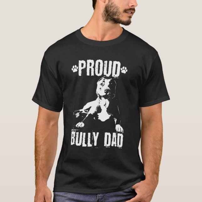 Camiseta Papá Matón Dueño de Perro Pitbull American Bully (Anverso)