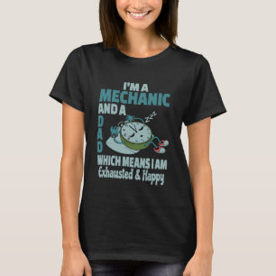 Camiseta Papá Mecánico Cansado Ocupado Agotado Dice