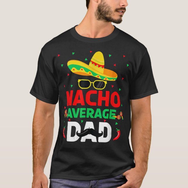 Camiseta Papá Mexicano Promedio Nacho Padre Cinco De Mayo P (Anverso)