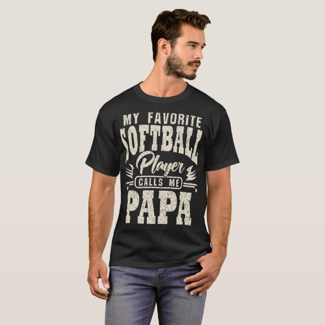 Camiseta Papá, mi jugador favorito de Softball me llama (Anverso completo)