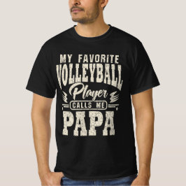 Camiseta Papá, mi jugador favorito de voleibol me llama