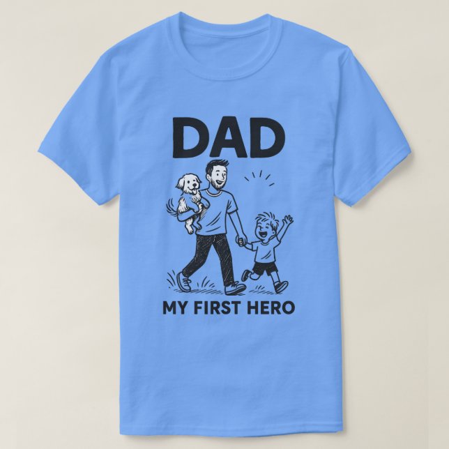 Camiseta "Papá - Mi primer héroe, mi siempre artista (Diseño del anverso)