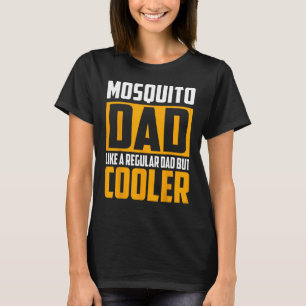 Camiseta Papá mosquito masculino como papá común pero frío