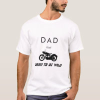 Papá nació para ser una motocicleta salvaje