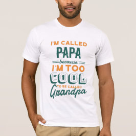 Camiseta PAPA NO GRANDPA TEE - TAMBIÉN EL abuelo POPS DE GU