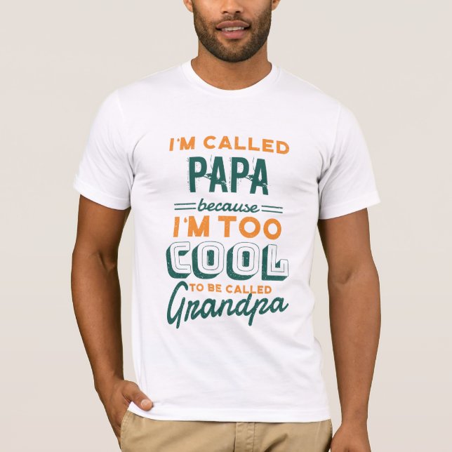 Camiseta PAPA NO GRANDPA TEE - TAMBIÉN EL abuelo POPS DE GU (Anverso)