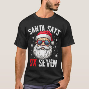 Camiseta Papá Noel Divertido Dice Seis Siete Navidad 67 Mem