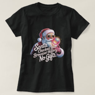 Camiseta Papá Noel Divertido Revisó Tu Historial del Navega