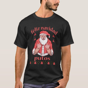 Camiseta Papá Noel el dedo medio Feliz Navidad Putos Feo