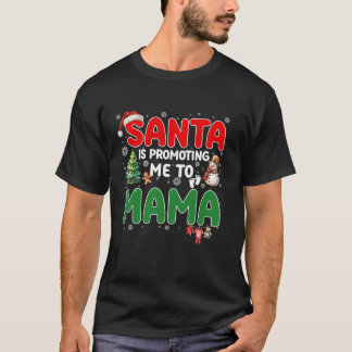 Camiseta Papá Noel me está promoviendo a mamá embarazada Ch