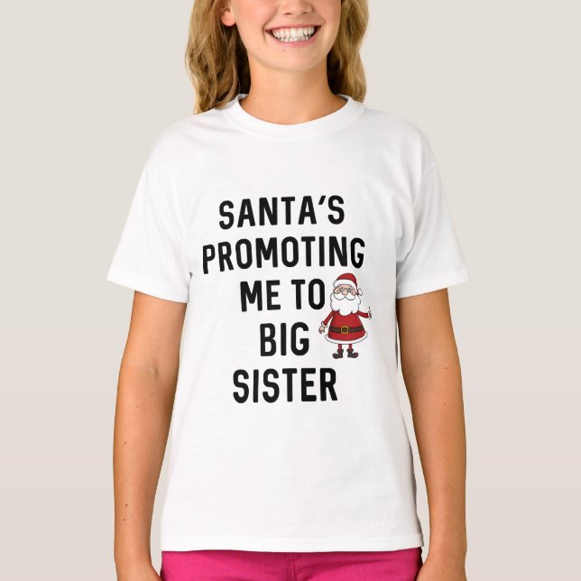 Camiseta Papá Noel me promueve a mi hermana mayor // Navida (Anverso)