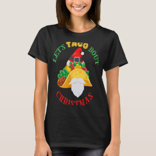 Camiseta Papá Noel mexicano y las navidades o deja que Taco