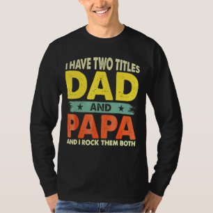 Camiseta Papá Noel Tengo Dos Títulos Papá Y Papá Padre
