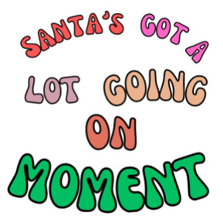 Camiseta Papá Noel tiene mucho por hacer en este momento Na