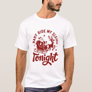 Camiseta Papá Noel Trineo Navidad Snarky Humor Sarcástico