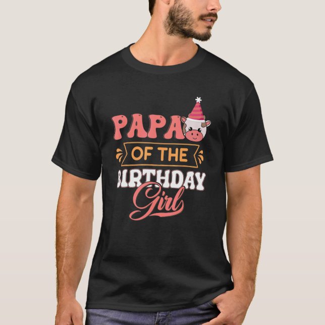 Camiseta Papa Of The Birthday Girl Farming Barnyard Birthda (Anverso)