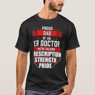 Camiseta Papá orgulloso de un médico del ER de la sala de