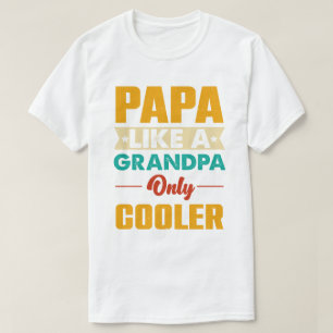Camiseta Papá, papá es tan gracioso como el abuelo