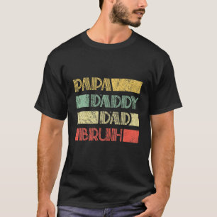 Camiseta Papá papá papá papá Bruh DÍA de los NAVIDADES de p