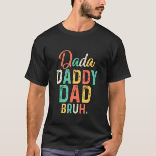 Camiseta Papá papá papá papá papá Bruh del pueblo de la Ind