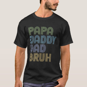 Camiseta Papá, papá, papá, papá, papá, papá, papá, papá.
