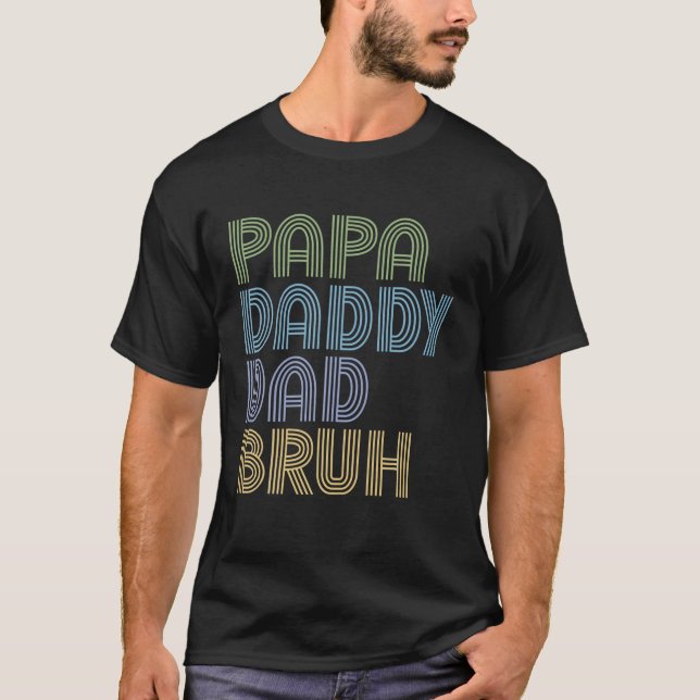 Camiseta Papá, papá, papá, papá, papá, papá, papá, papá. (Anverso)