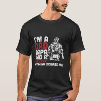 Camiseta Papá Papá Papá Y Un Veterano Nada Me Da Miedo A Lo