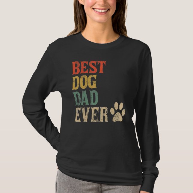Camiseta Papá Perro Mejor Perro Nunca Viejo Papi Perro (Anverso)