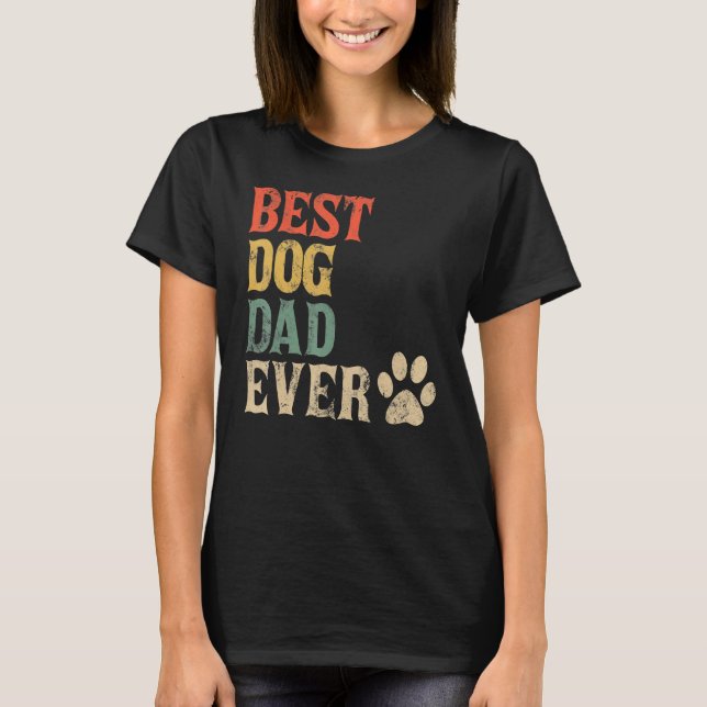 Camiseta Papá Perro Mejor Perro Nunca Viejo Papi Perro (Anverso)
